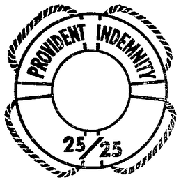 PROVIDENT INDEMNITY 25/25 trademark
