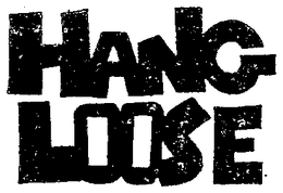 HANG LOOSE trademark
