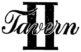 TAVERN II trademark