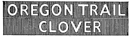 OREGON TRAIL CLOVER trademark