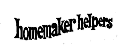HOMEMAKER HELPERS trademark