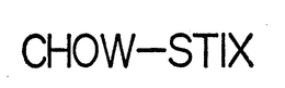 CHOW-STIX trademark