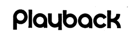 PLAYBACK trademark