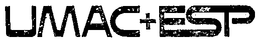 UMAC+ESP trademark