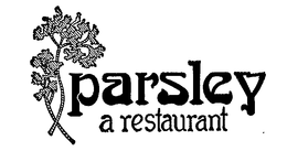 PARSLEY A RESTAURANT trademark