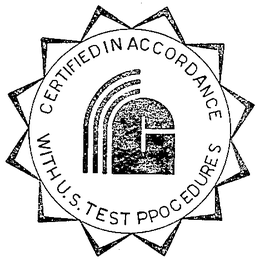 CERTIFIED IN ACCORDANCE WITH U.S. TEST PROCEDURES trademark