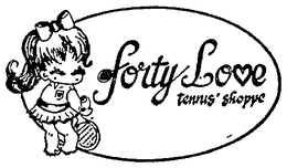 FORTY LOVE TENNIS SHOPPE trademark