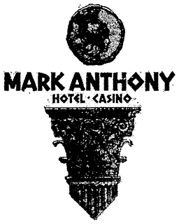 MARK ANTHONY HOTEL-CASINO trademark