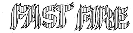 FAST FIRE trademark