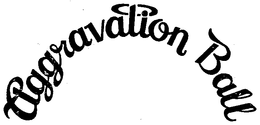 AGGRAVATION trademark