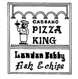CASSANO PIZZA KING (PLUS OTHER NOTATIONS) trademark