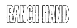 RANCH HAND trademark