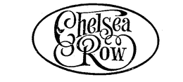 CHELSEA ROW trademark