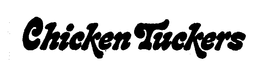 CHICKEN TUCKERS trademark
