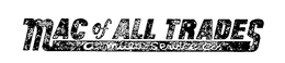 MAC OF ALL TRADES trademark