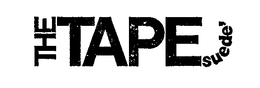 THE TAPE SUEDE' trademark