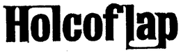 HOLCOFLAP trademark