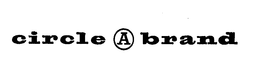 CIRCLE A BRAND trademark