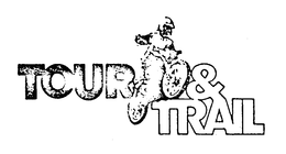 TOUR & TRAIL trademark