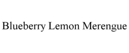 BLUEBERRY LEMON MERENGUE trademark