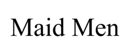 MAID MEN trademark