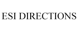 ESI DIRECTIONS trademark