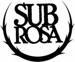 SUB ROSA trademark