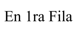 EN 1RA FILA trademark