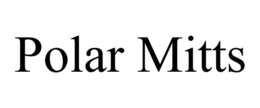 POLAR MITTS trademark