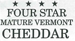 FOUR STAR MATURE VERMONT CHEDDAR trademark
