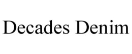 DECADES DENIM trademark