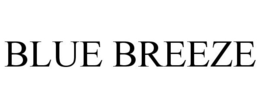 BLUE BREEZE trademark