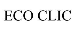 ECO CLIC trademark