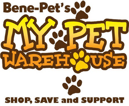 BENE-PET'S MY PET WAREHOUSE SHOP, SAVE AND SUPPORT trademark