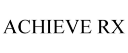 ACHIEVE RX trademark