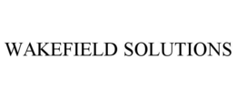 WAKEFIELD SOLUTIONS trademark