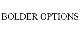 BOLDER OPTIONS trademark