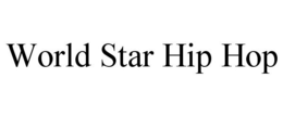WORLD STAR HIP HOP trademark