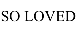 SO LOVED trademark
