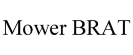 MOWER BRAT trademark