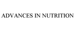 ADVANCES IN NUTRITION trademark