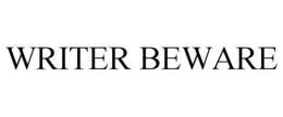 WRITER BEWARE trademark