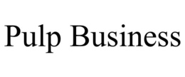 PULP BUSINESS trademark