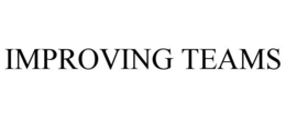 IMPROVING TEAMS trademark