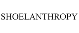 SHOELANTHROPY trademark