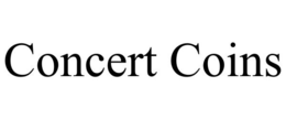 CONCERT COINS trademark