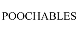 POOCHABLES trademark