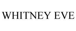 WHITNEY EVE trademark