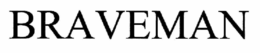 BRAVEMAN trademark