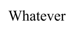 WHATEVER trademark